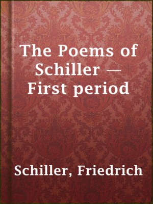 cover image of The Poems of Schiller — First period